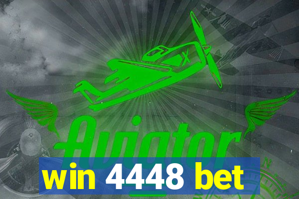 win 4448 bet